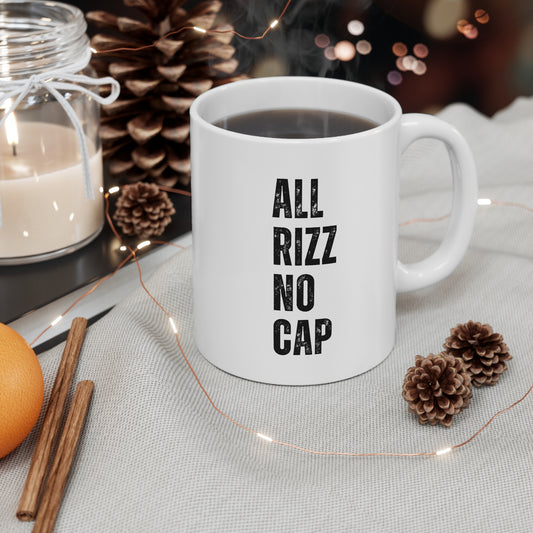 All Rizz No Cap - Funny Mug