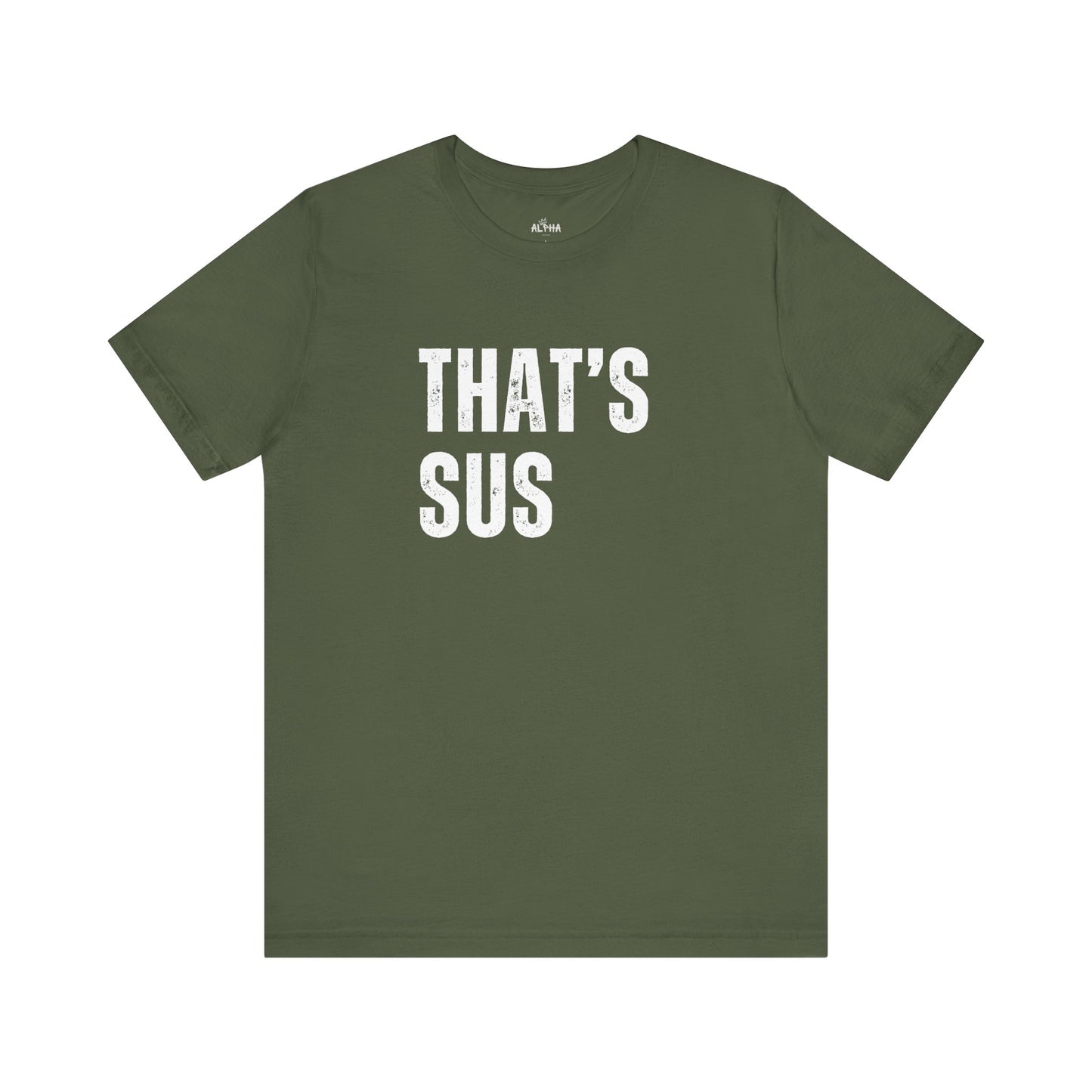 That's Sus - Funny Gen Alpha T-Shirt