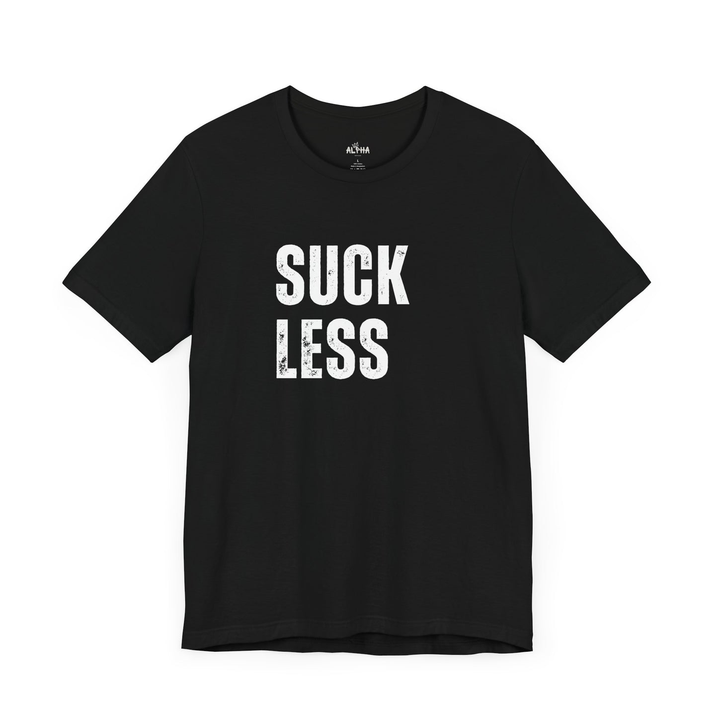 Suck Less - Funny T-Shirt