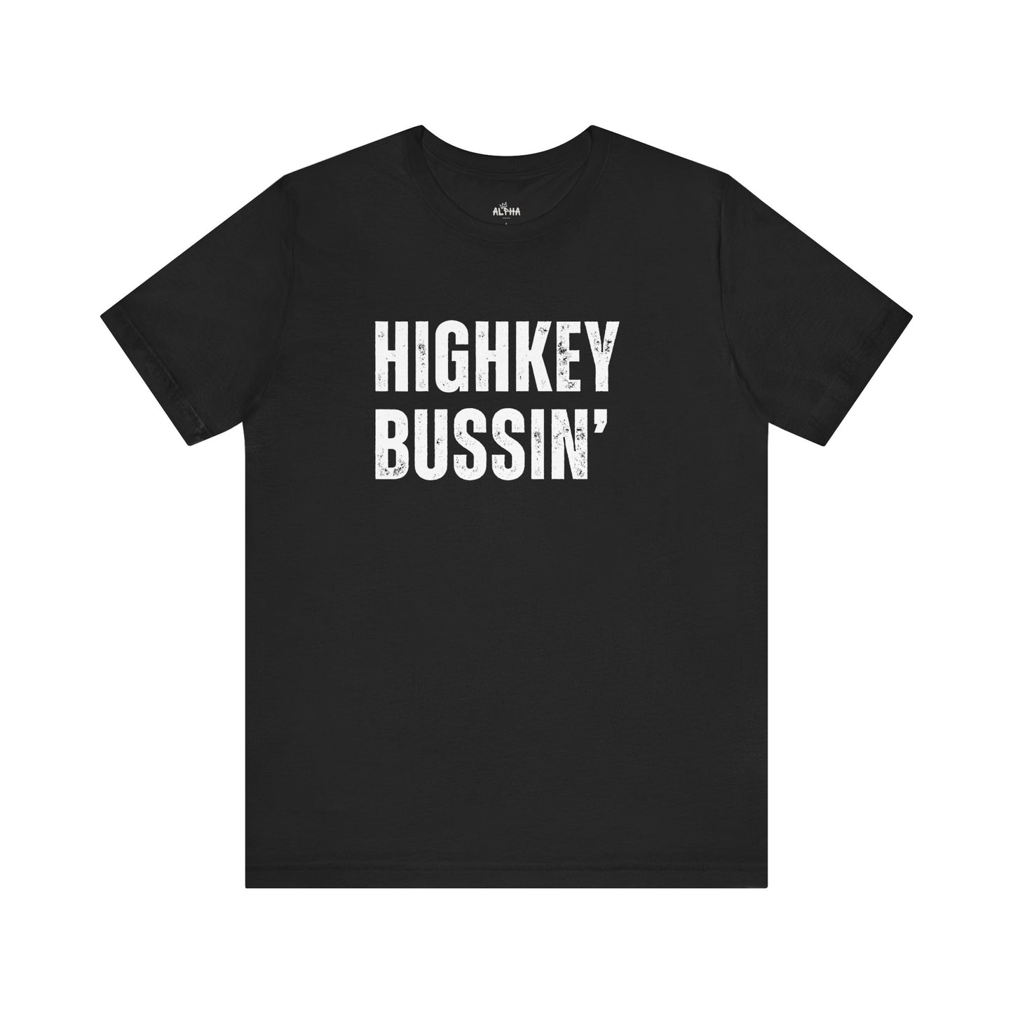 Highkey Bussin' - Funny Gen Alpha T-Shirt