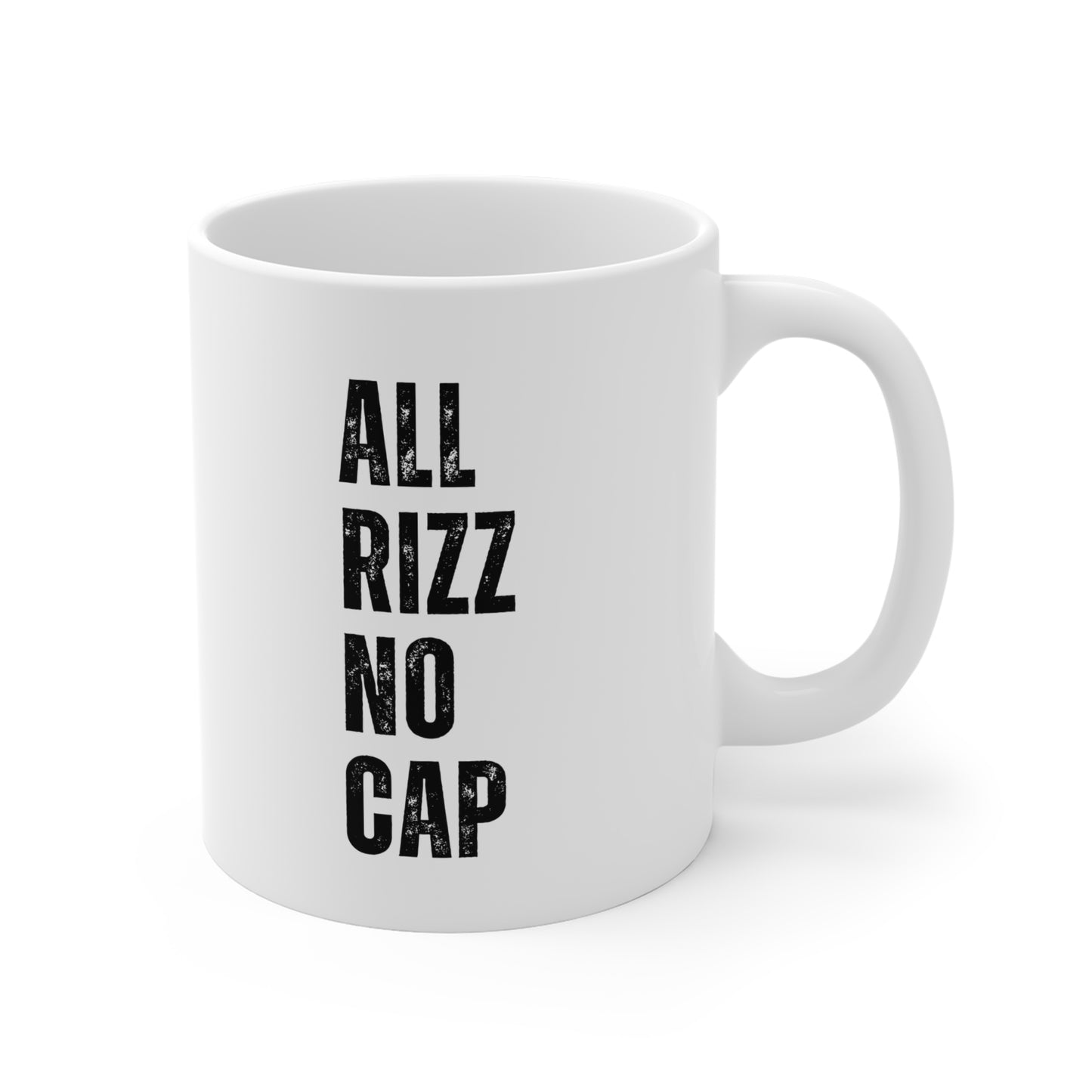 All Rizz No Cap - Funny Mug