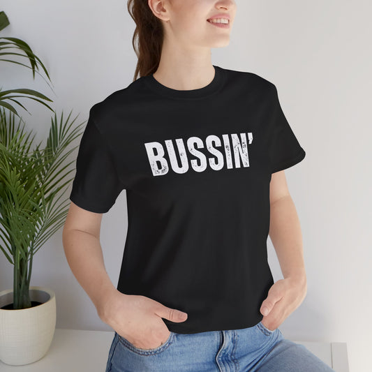 Bussin'- Funny Gen Alpha T-Shirt